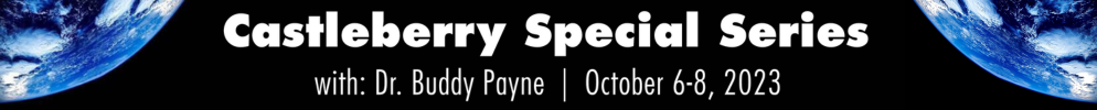 Special Series with Dr. Buddy Payne  |  October 6-8, 2023